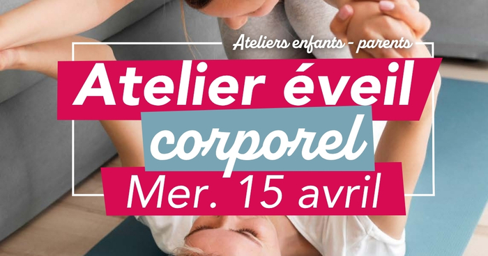 Ateliers parents enfants : éveil corporel, Pôle Simone Veil, Saint-Médard-en-Jalles