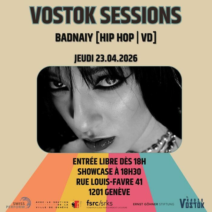 BADNAIY en Vostok Session [Hip Hop | VD], Radio Vostok, Genève