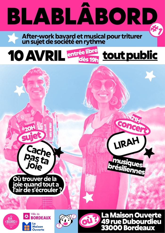 BLABLÂBORD #1, La Maison Ouverte, Bordeaux