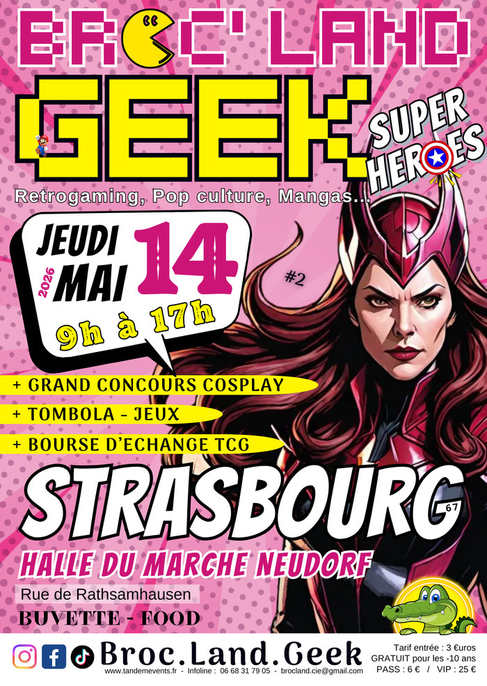 Broc&rsquo;Land Geek Halle du Marché Neudorf Strasbourg