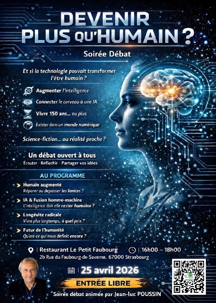 Café-Débat : « Devenir plus qu’humains ? » Restaurant : Le Petit Faubourg Strasbourg