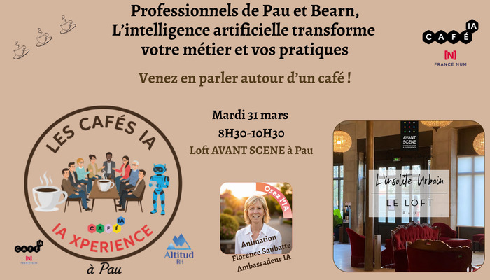 CAFE IA Xperience PAU, Loft Avant Scene, Pau