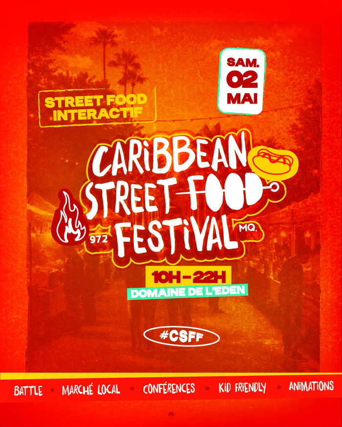 CARIBBEAN STREET FOOD FESTIVAL MARTINIQUE, Le ROBERT, Le Robert