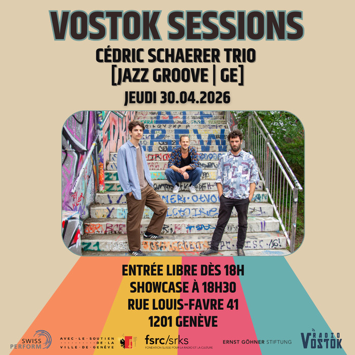 Cédric Schaerer Trio [Jazz Groove | GE], Radio Vostok, Genève