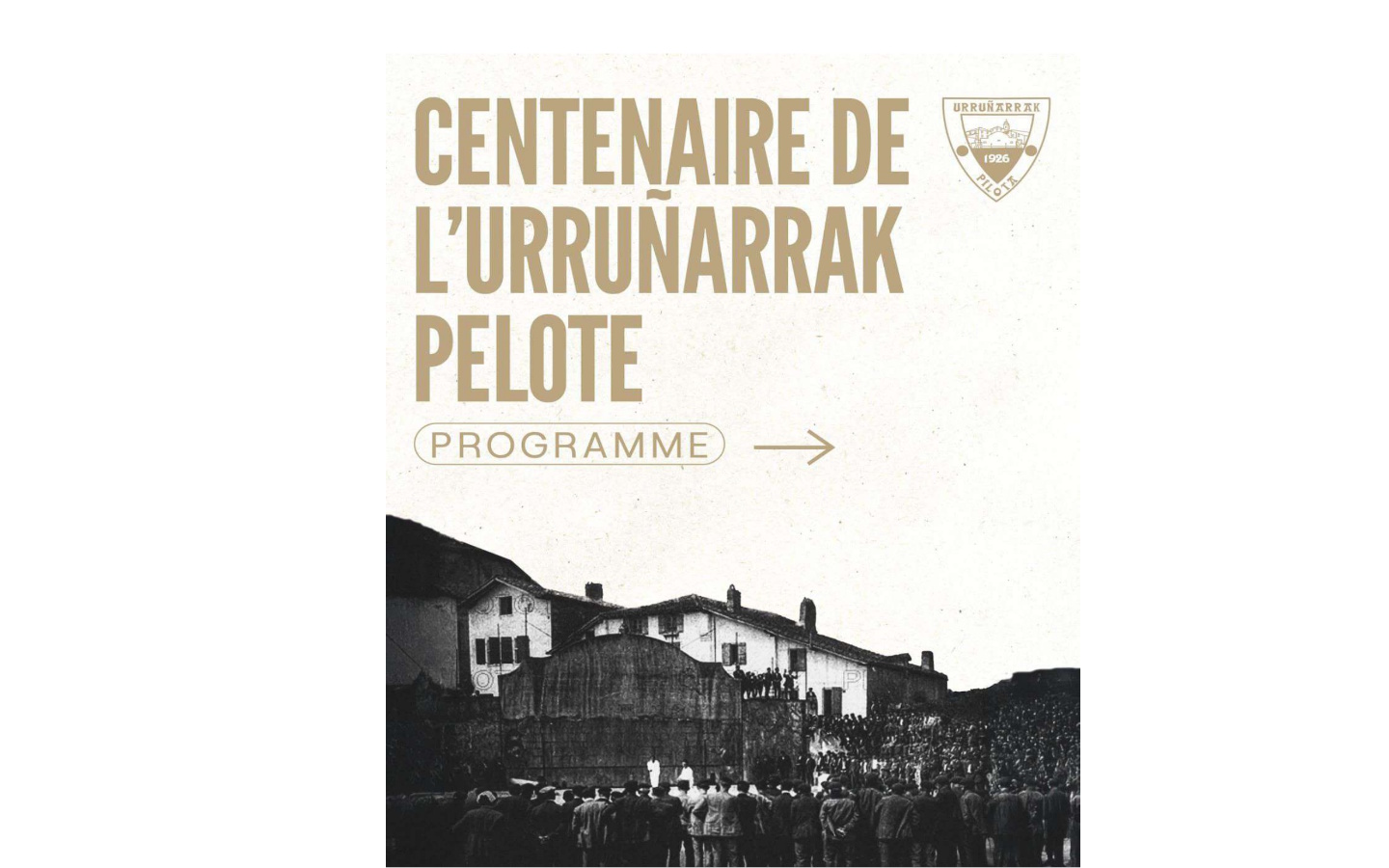 Centenaire de l&rsquo;Urruñarrak pelote rue Bernard de Coral Urrugne