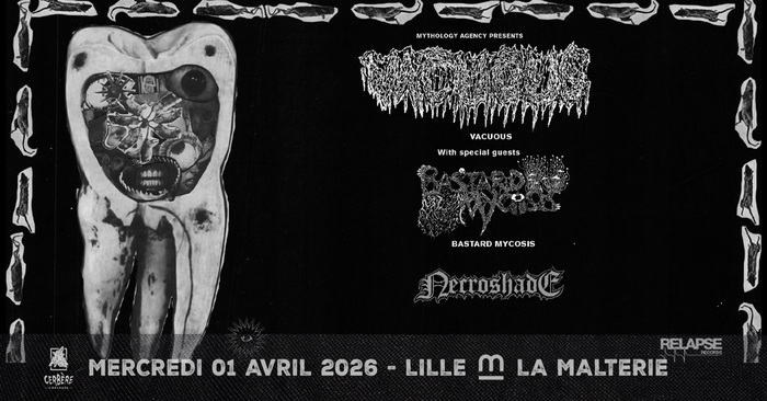 Cerbère Coryphée présente : Vacuous + Bastard Mycosis + Necro Shade, La malterie, Lille