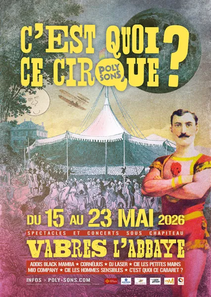 C&rsquo;est quoi ce Freak Show Cabaret Cirque  Vabres-l&rsquo;Abbaye