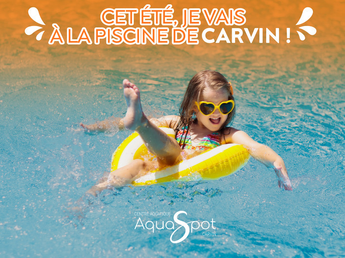 CET ÉTÉ : TOUS À LA PISCINE DE CARVIN !, Aquaspot – Centre aquatique, Carvin