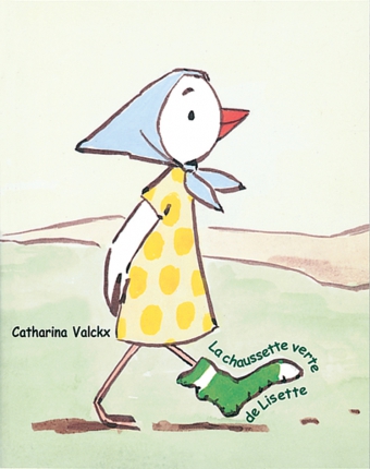La Chaussette verte de Lisette de Catharina Valckx