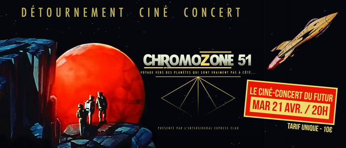 Chromozone 51- Détournement Ciné Concert, Diagonal-Capitole, Montpellier