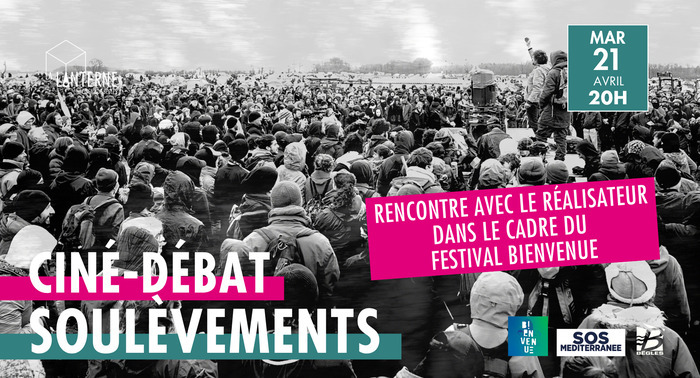 Ciné-Débat : Soulèvements, Cinéma La Lanterne, Bègles