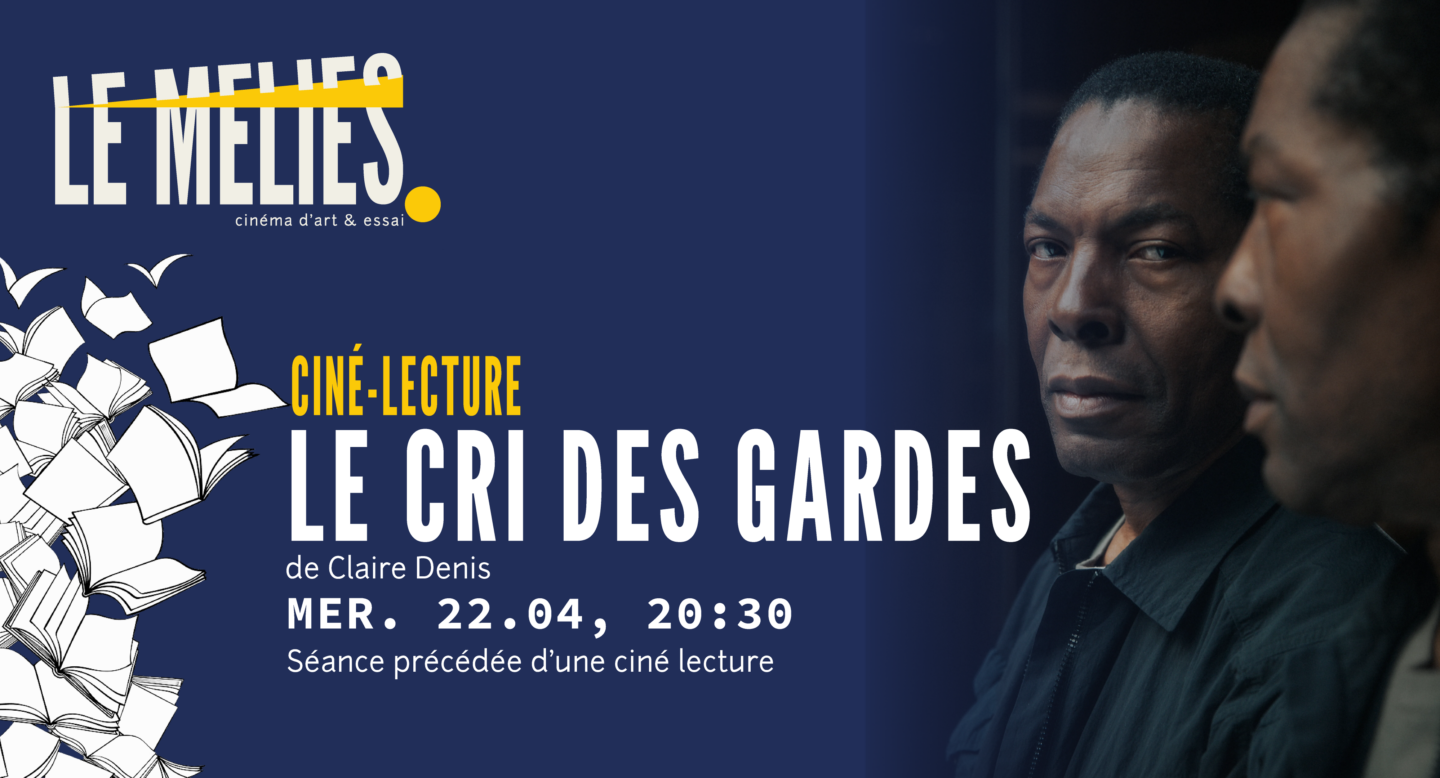 Ciné-lecture autour du film Le cri des gardes  Melle