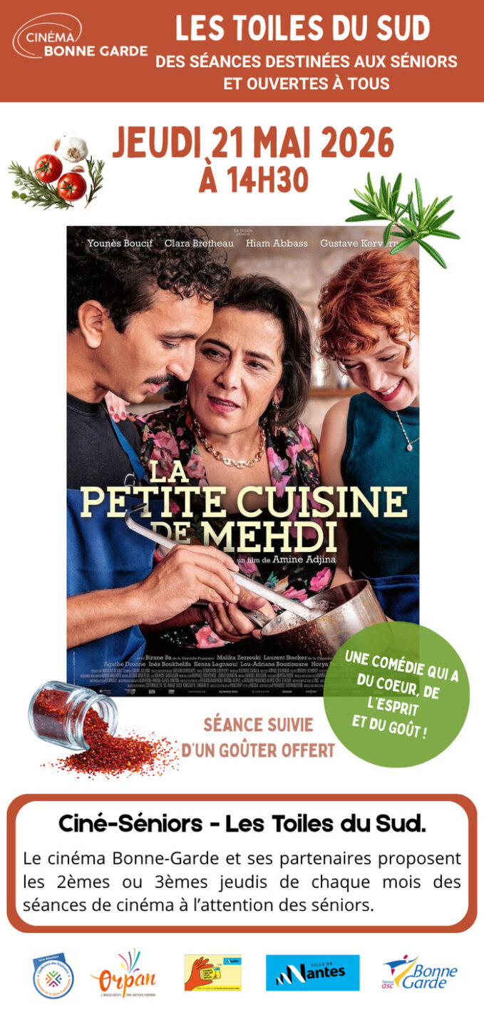 Ciné-seniors – Les Toiles du Sud – « La petite cuisine de Mehdi » Ciné-Théâtre Bonne Garde Nantes