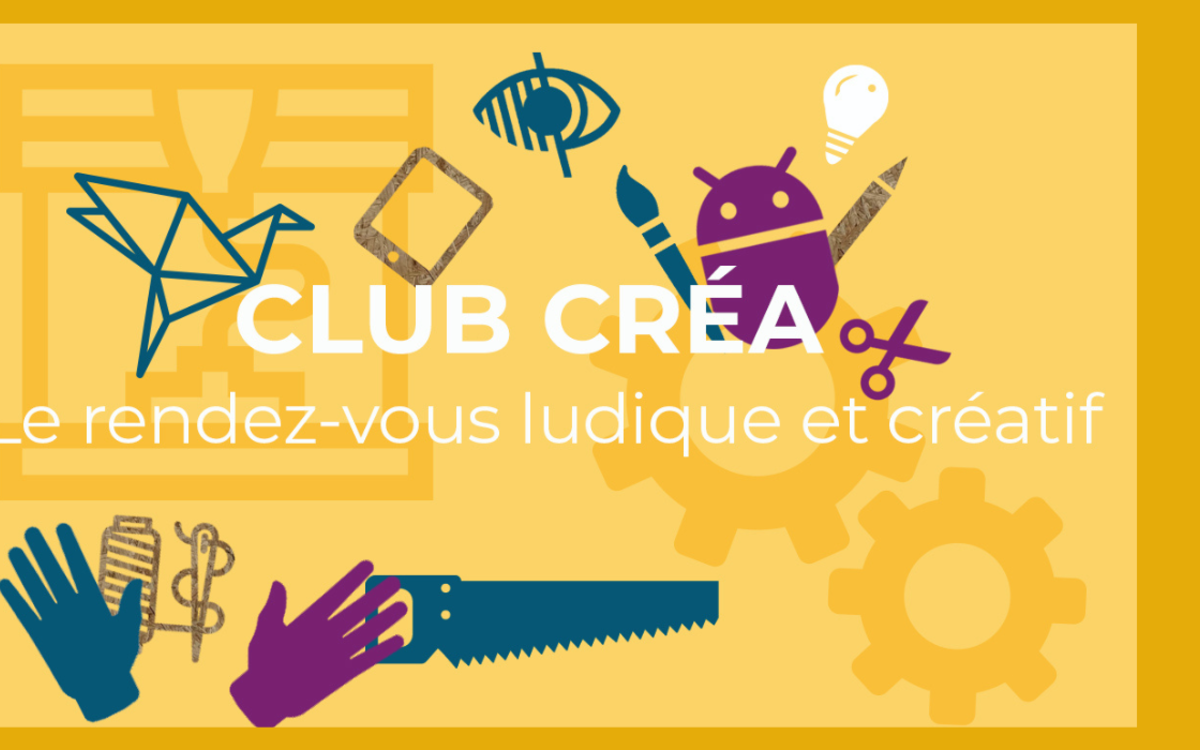 Club Créa – mai-juin Médiathèque Marguerite Duras Paris