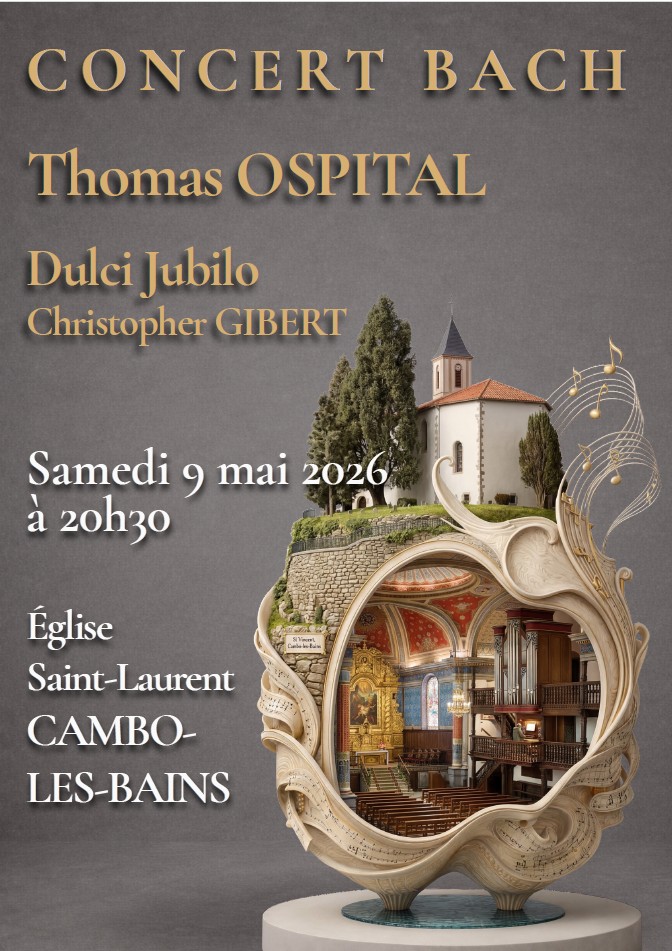 Concert Bach Thomas Ospital 19 Place de l'Église Cambo-les-Bains 2026-05-09