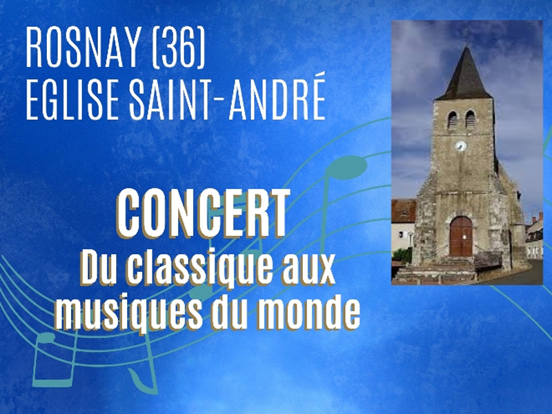Concert Du classique aux musiques du monde  Rosnay