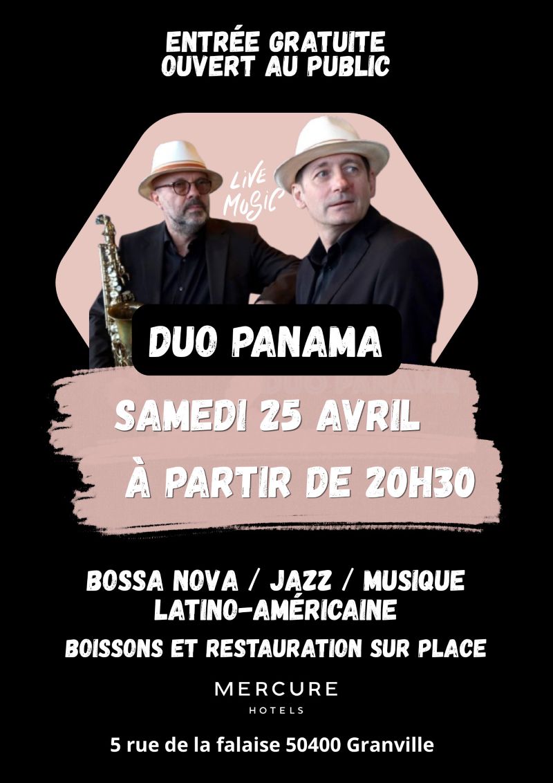 Concert Duo Panama au Mercure de Granville HOTEL MERCURE Granville