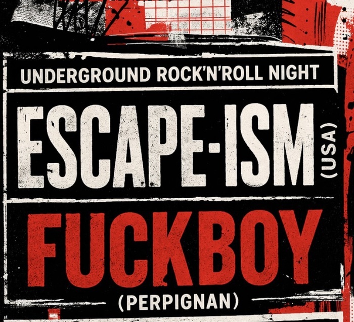 Concert Escape-ism (usa) + Fuckboy (Perpignan) + Dj&rsquo;s, Le Nautilus, Perpignan