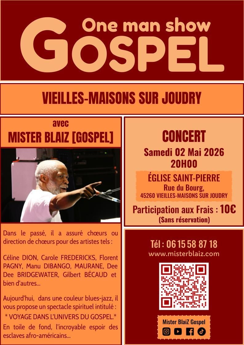 Concert gospel avec Mister Blaiz  Vieilles-Maisons-sur-Joudry