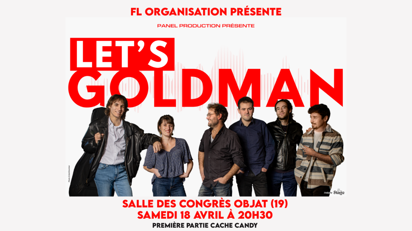 Concert Let&rsquo;s Goldman Salle des Congrès Objat