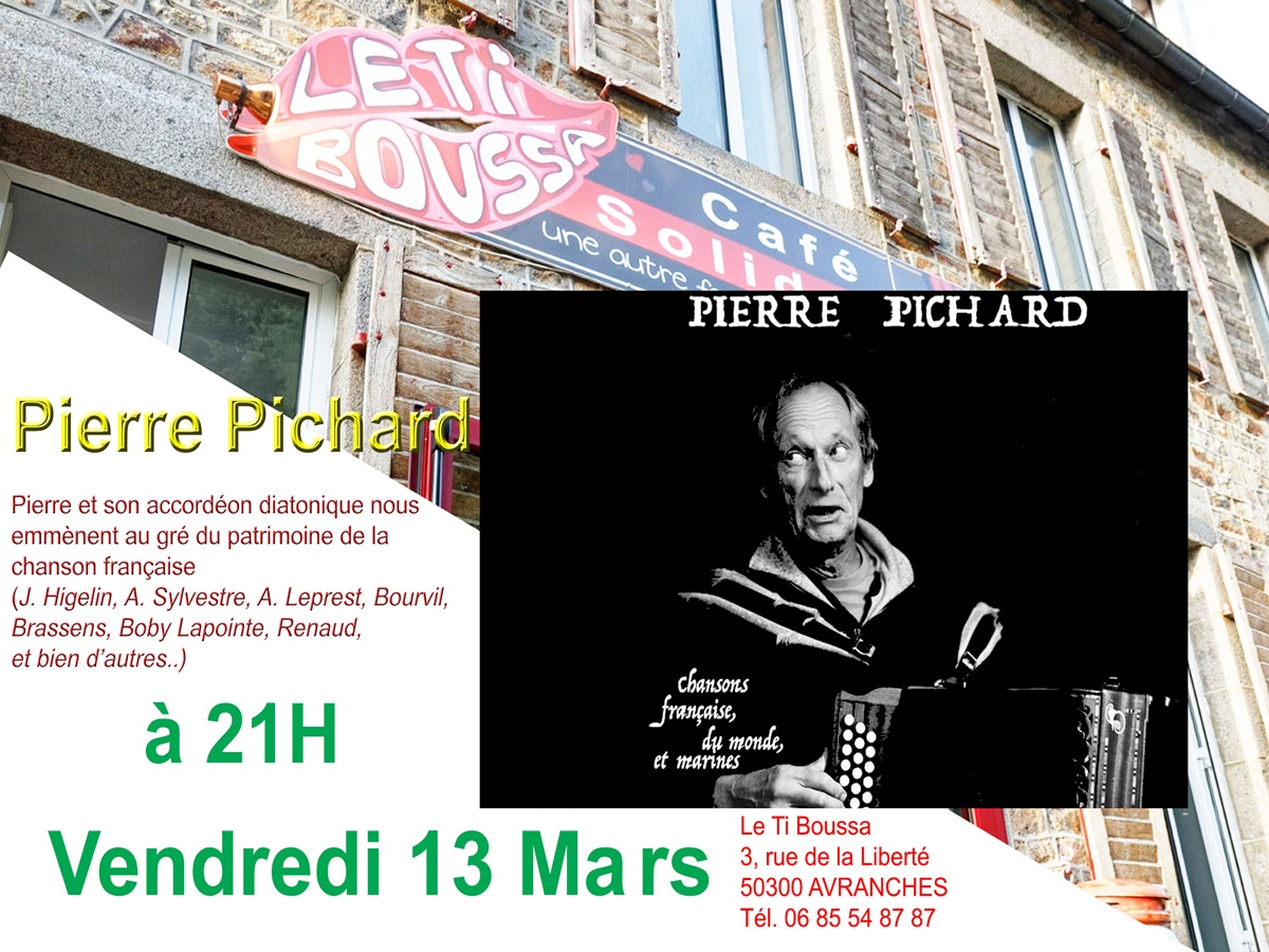 Concert Pierre Pichard Café solidaire Le Ti&rsquo;Boussa Avranches