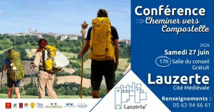 Conférence Cheminer vers Compostelle Place des cornières Lauzerte