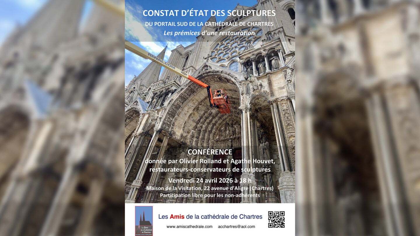 Conférence Constat d'état des sculptures du Portail Sud de la Cathédrale 22 Avenue d'Aligre Chartres 2026-04-24