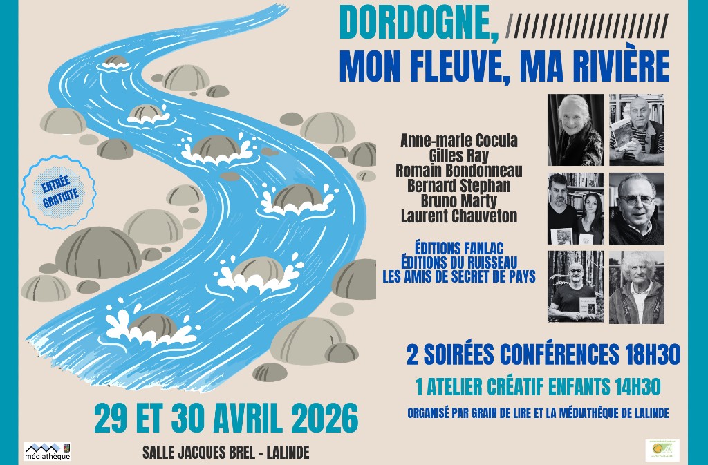 Conférence | Dordogne, mon fleuve, ma rivière  Lalinde