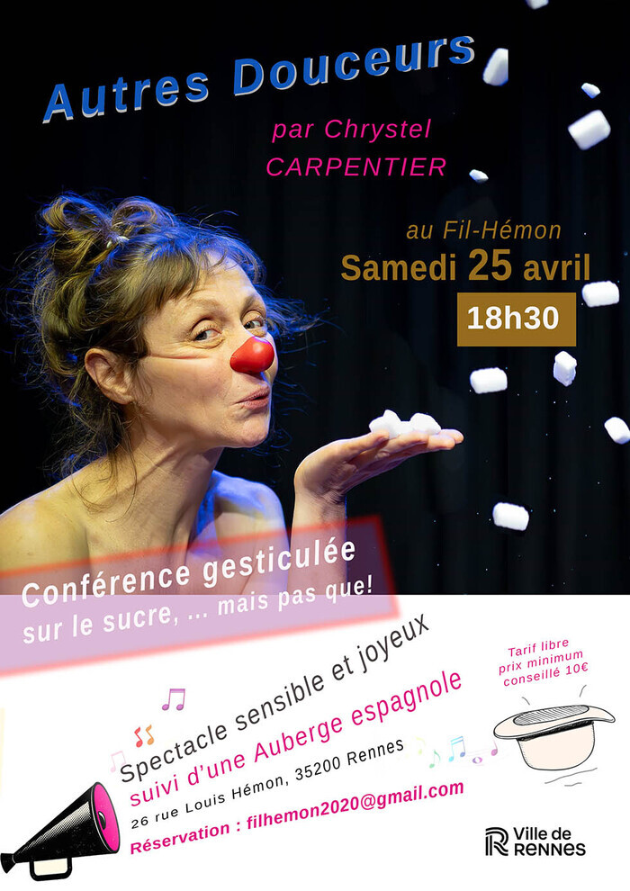 Conférence gesticulée « Autres Douceurs », au Fil Hémon, samedi 25 avril 2026 à 18h30 Le Fil Hémon Rennes