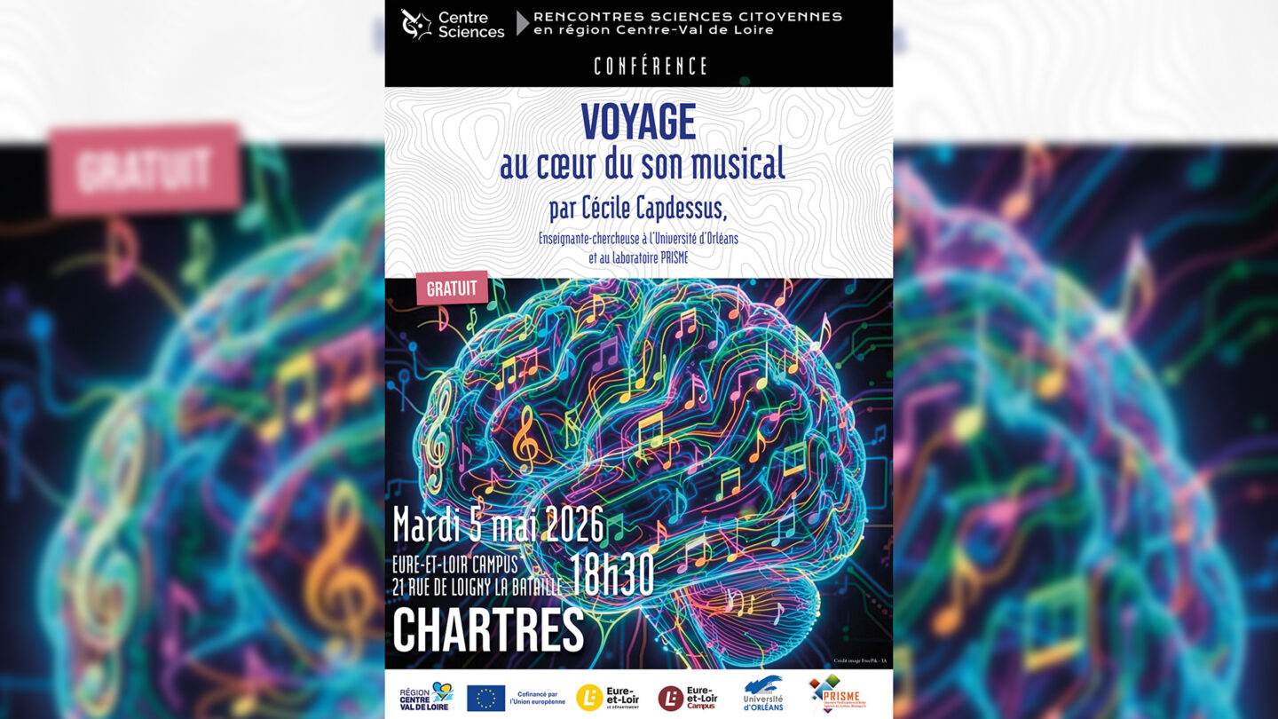 Conférence Rencontres Sciences Citoyennes Voyage au cœur du son musical  Chartres
