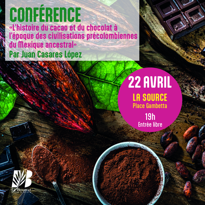 Conférence sur l&rsquo;histoire du Cacao, La Source, Le Bouscat