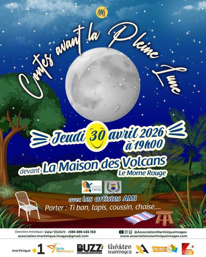 CONTES AVANT LA PLEINE LUNE, Le Morne-Rouge, Le Morne-Rouge