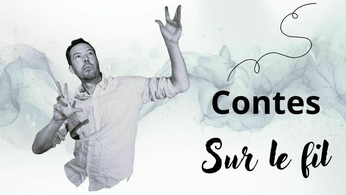 Contes sur le fil, Domaine du Val, Grand-Laviers