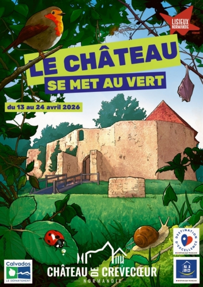 CREVECOEUR-EN-AUGE/14 : le Château se met au vert, Crevecoeur, Mézidon Vallée d’Auge
