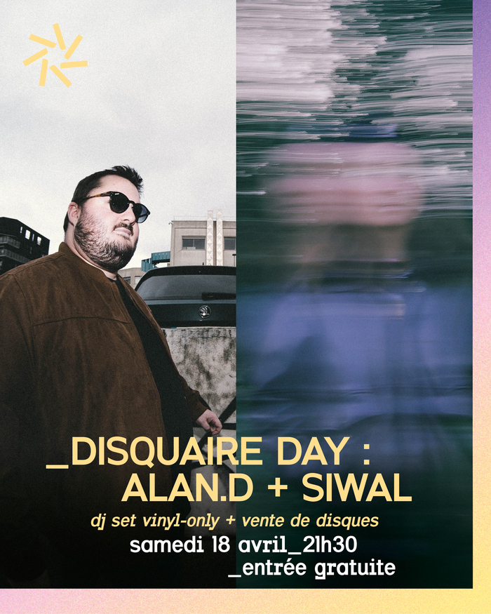 Disquaire Day : Alan.D + Siwal Taproom Aerofab Nantes