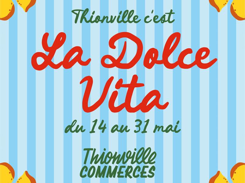Dolce Vita Rencontres et dédicaces 1 place André Malraux Thionville 2026-05-16