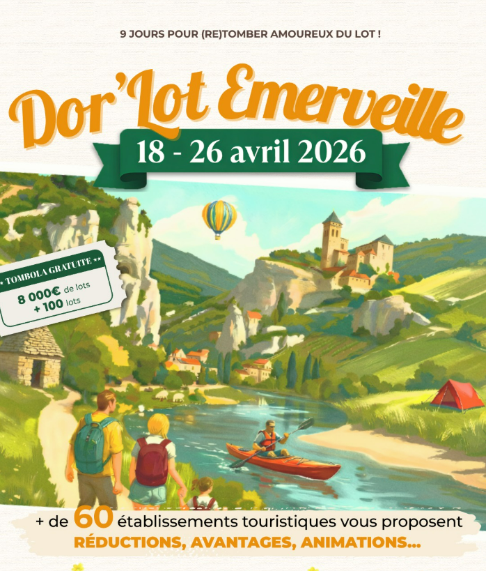 Dor'Lot Emerveille Neufs jours pour (re) tomber amoureux du Lot  Rocamadour 2026-04-18