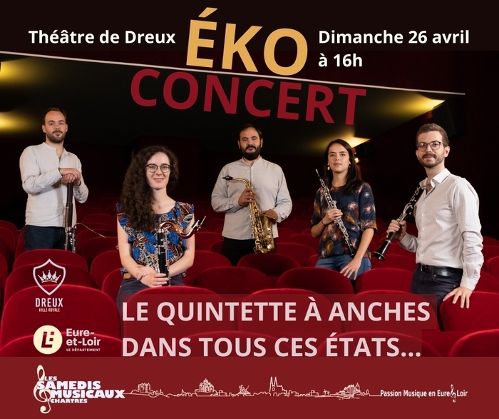 Éko, le quintette à anches dans tous ces États ! Théâtre municipal, place Mésirard, Dreux Dreux