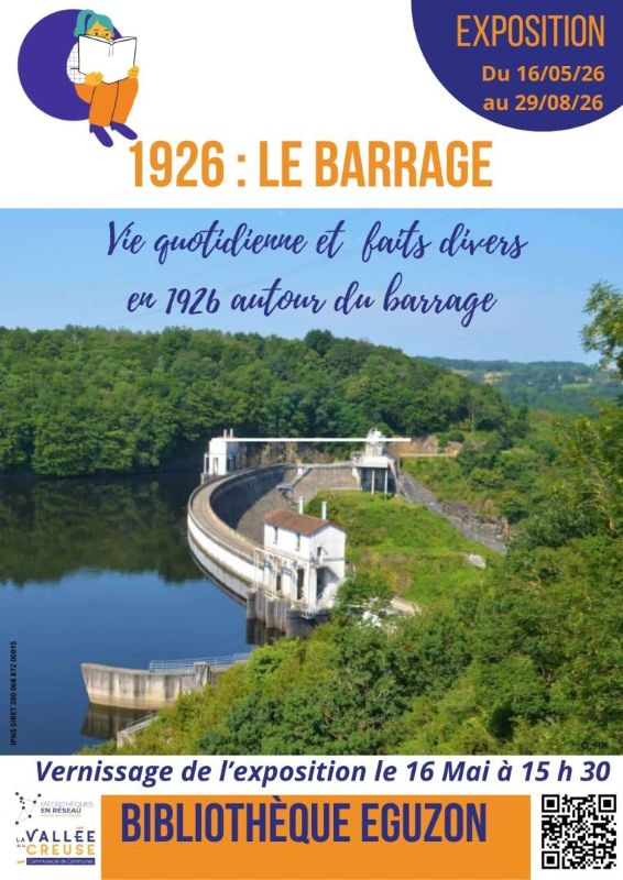 Exposition 1926 Le Barrage  Éguzon-Chantôme