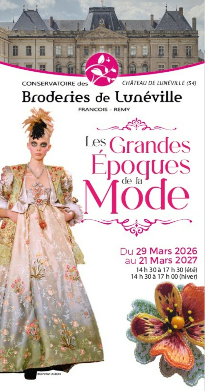 Exposition 2026-2027 « Les grandes époques de la Mode », Conservatoire des Broderies de Lunéville François-Remy, Lunéville