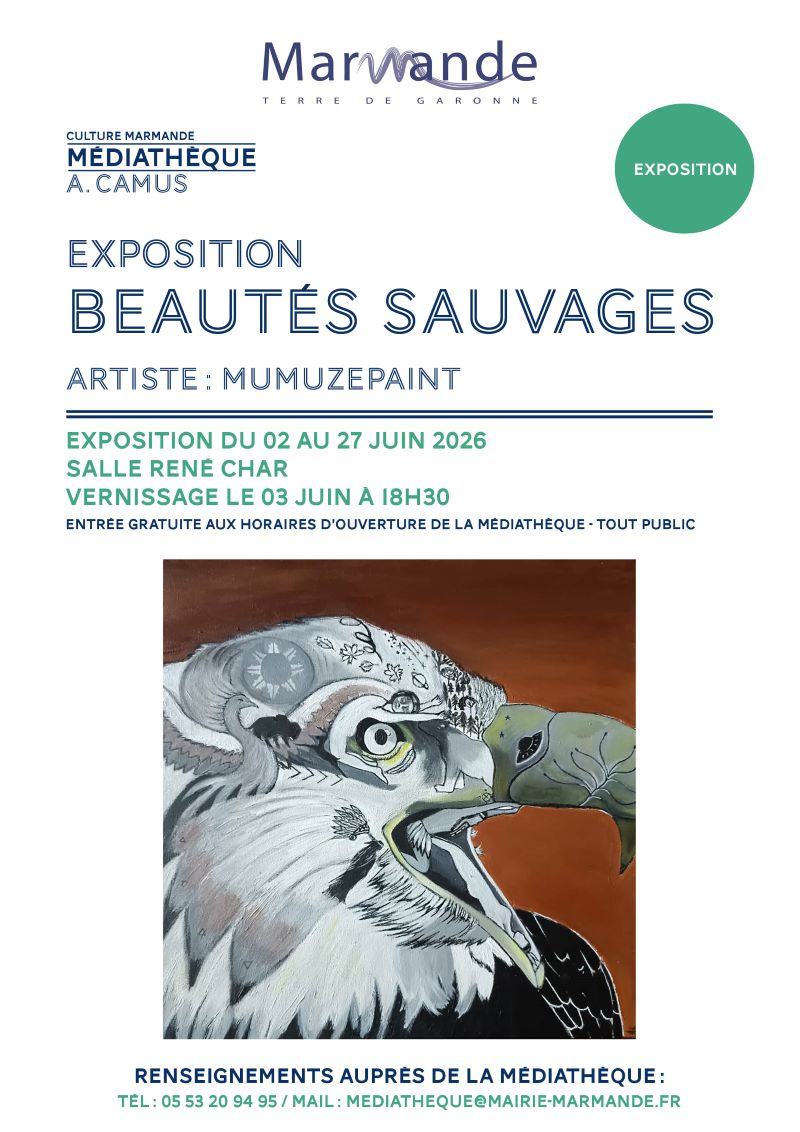Exposition BEAUTÉS SAUVAGES 23 Rue de la République Marmande 2026-06-02
