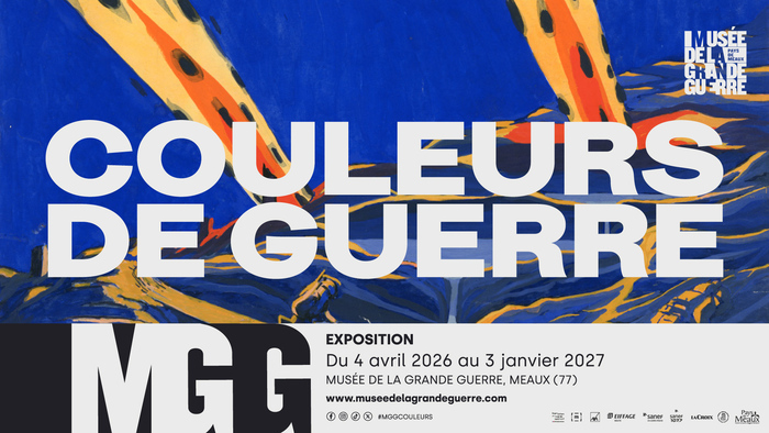 Exposition « Couleurs de guerre », Musée de la Grande Guerre du pays de Meaux, Meaux