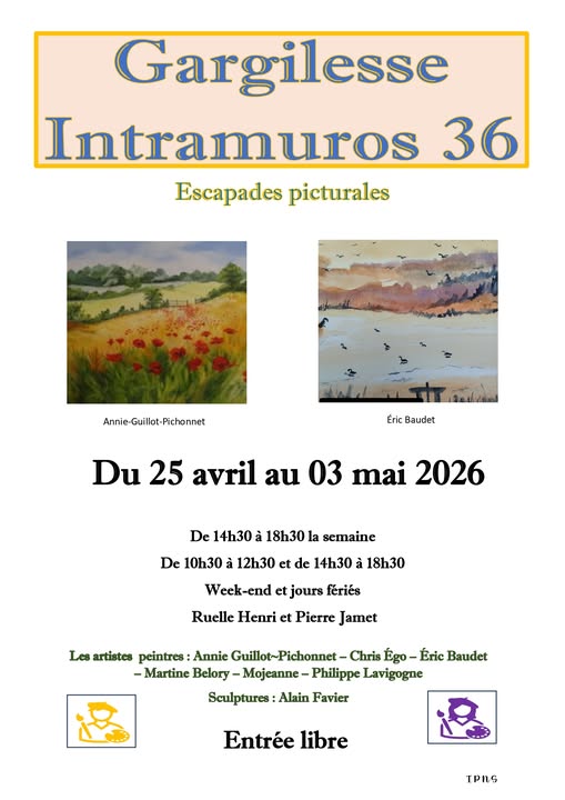 Exposition Escapades picturales  Gargilesse-Dampierre 2026-04-25