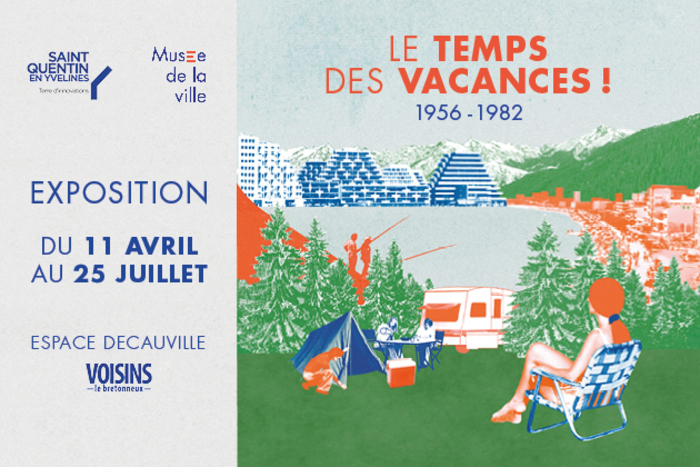 Exposition « Le Temps des Vacances, 1956-1982 », Espace Decauville (par le Musée de la ville de Saint-Quentin-en-Yvelines), Voisins-le-Bretonneux