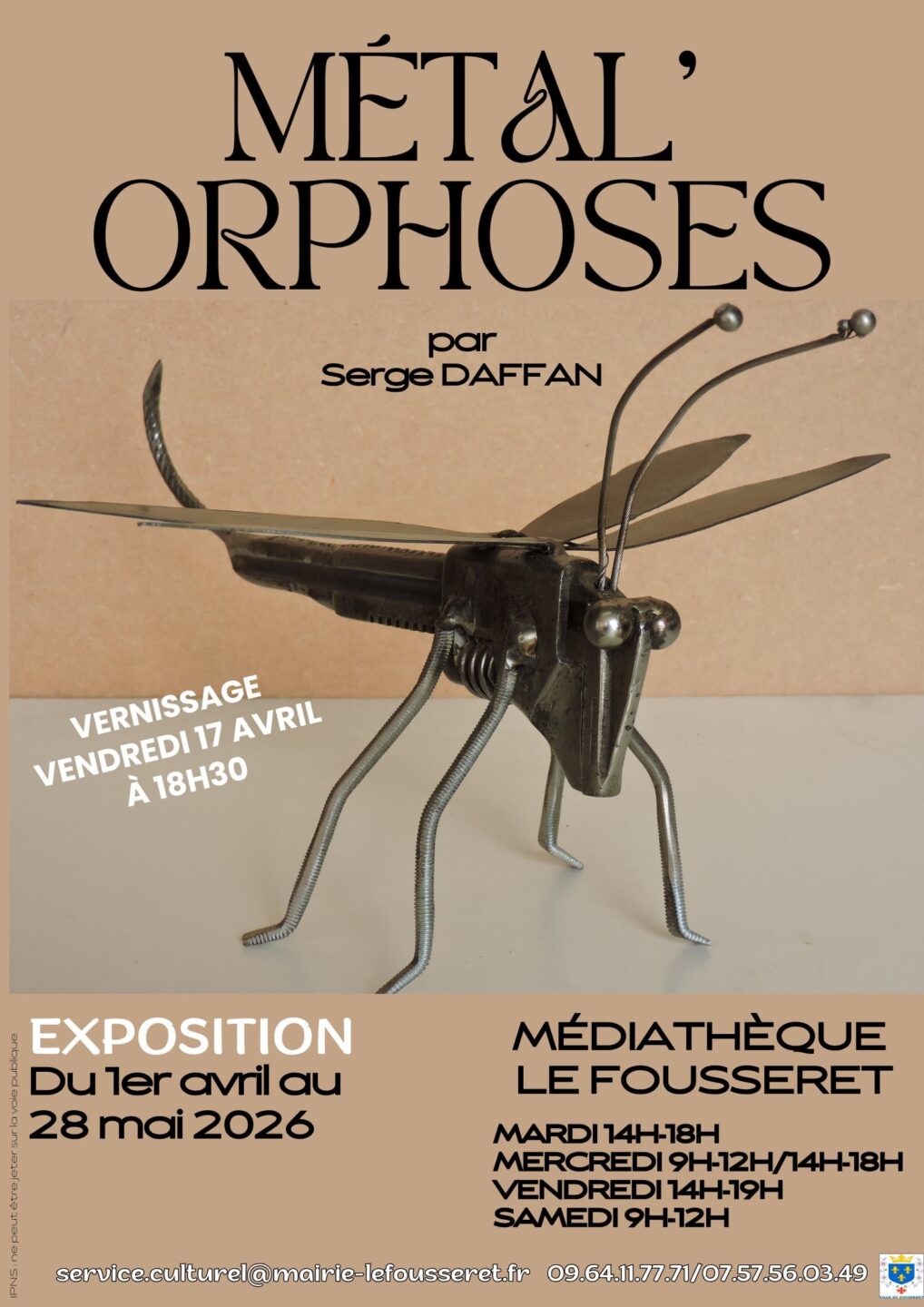 EXPOSITION MÉTAL'ORPHOSES PAR SERGE DAFFAN 4 Rue Notre Dame Le Fousseret 2026-05-01