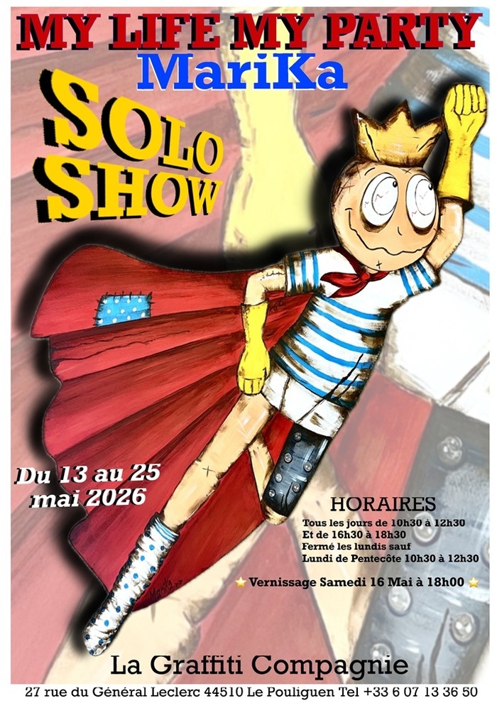 Exposition: My life my party La Graffiti Compagnie Le pouliguen