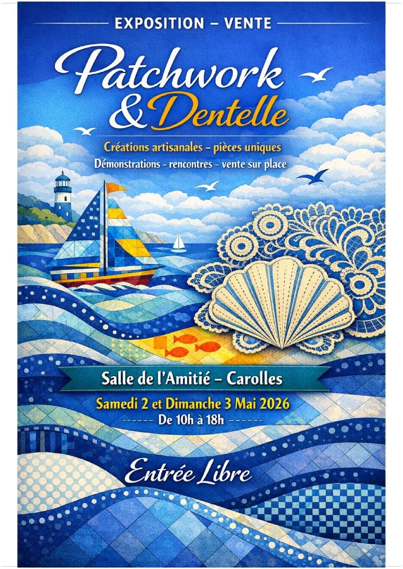 Exposition vente patchwork et dentelle SALLE DE L&rsquo;AMITIE Carolles