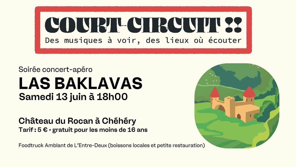 Festival Court-Circuit 2026 Las Baklavas  Chémery-Chéhéry