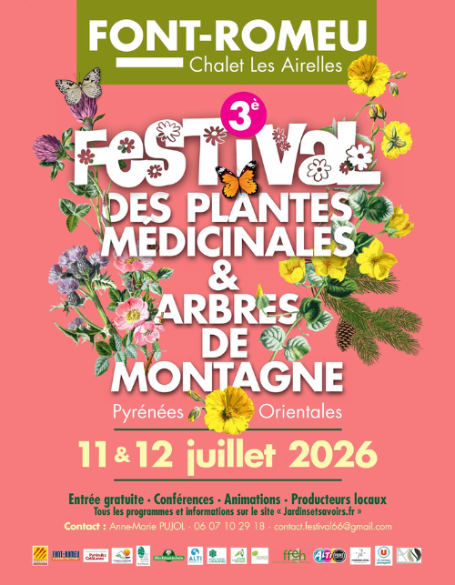 FESTIVAL DES PLANTES MÉDICINALES & ARBRES DE MONTAGNE  Font-Romeu-Odeillo-Via 2026-07-11