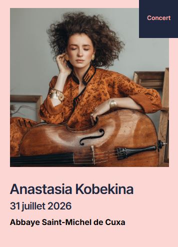 FESTIVAL PABLO CASALS: ANASTASIA KOBEKINA Codalet 2026-07-31